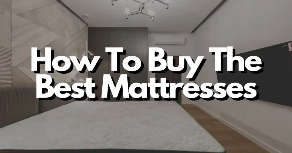 how to buy the best mattresses in 2016