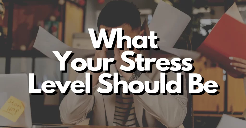 what should your stress level be